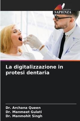 La digitalizzazione in protesi dentaria [Italian] 6207759257 Book Cover