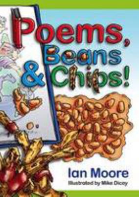 Poems, Beans and Chips 0956731406 Book Cover