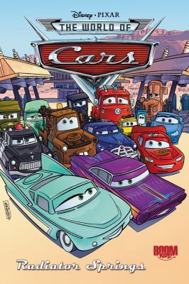Cars: Radiator Springs (The World of Cars) 1608865282 Book Cover