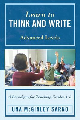 Learn to Think and Write: A Paradigm for Teachi... 1610484673 Book Cover