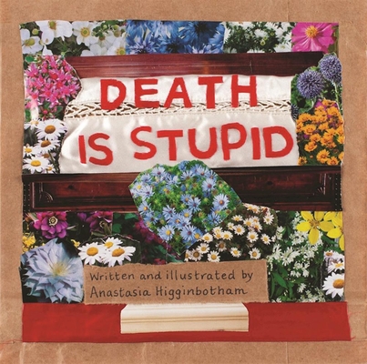 Death Is Stupid 1558619259 Book Cover