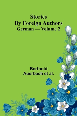 Stories by Foreign Authors: German - Volume 2 9362513560 Book Cover