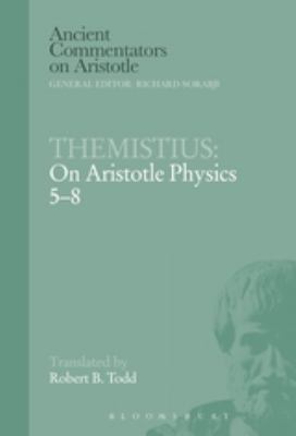 Themistius: On Aristotle Physics 5-8 0715636642 Book Cover