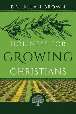 Holiness for Growing Christians B0H1F7VXZK Book Cover