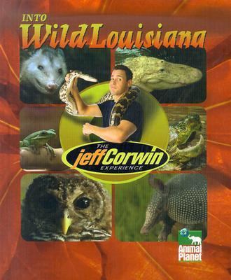 Into Wild Louisiana 1410300609 Book Cover