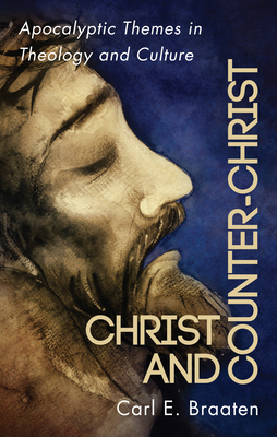 Christ and Counter-Christ 1532612664 Book Cover