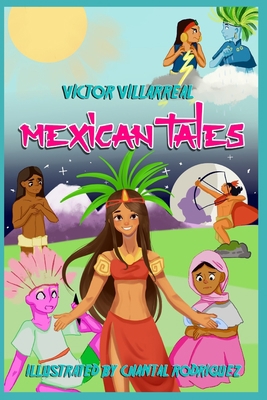 Mexican Tales B08QWBXYS8 Book Cover