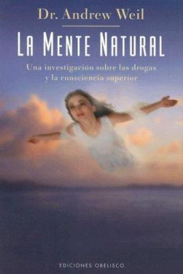 La Mente Natural: Una Investigacion Sobre las D... [Spanish] 8497772393 Book Cover