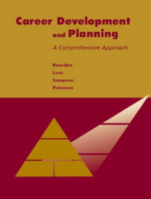 Career Development and Planning: A Comprehensiv... 0534364721 Book Cover