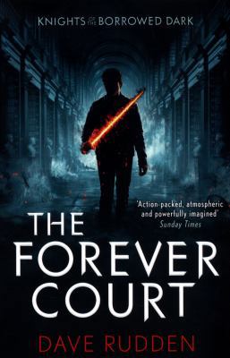 The Forever Court (Knights of the Borrowed Dark... 0141356618 Book Cover