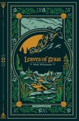Leaves of Grass (Deluxe Hardcover Edition) 1648338119 Book Cover