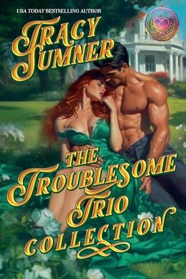 The Troublesome Trio: Complete Collection B0FYKDP7TS Book Cover