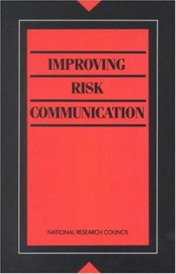 Improving Risk Communication 0309039436 Book Cover