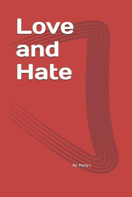 Love and Hate: Love N Hate 1098779991 Book Cover