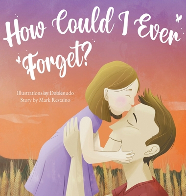 How Could I Ever Forget? 1087927552 Book Cover