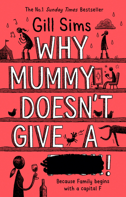 Why Mummy Doesn’t Give a ****!: The Sunday Time... 0008301255 Book Cover