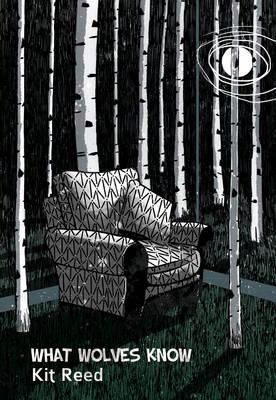 What Wolves Know [hc] 1848631340 Book Cover