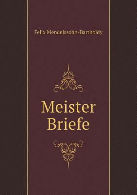 Meister Briefe [German] 5518959397 Book Cover