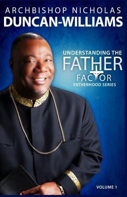 Understanding the Father Factor: Volume 1 1523205911 Book Cover