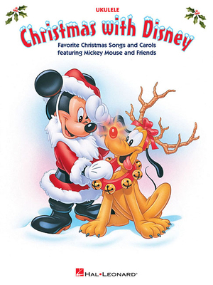 Christmas with Disney for Ukulele Holiday Songb... 1480393622 Book Cover
