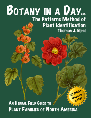 Botany in a Day: The Patterns Method of Plant I... 1892784351 Book Cover