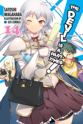 The Devil Is a Part-Timer!, Vol. 14 (Light Novel) 1975302672 Book Cover
