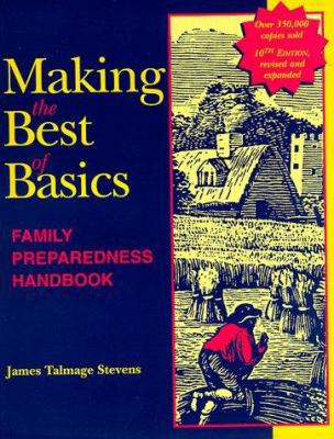 Making the Best of Basics: Family Preparedness ... 1882723252 Book Cover