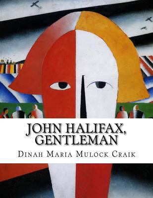 John Halifax, Gentleman 1517563682 Book Cover