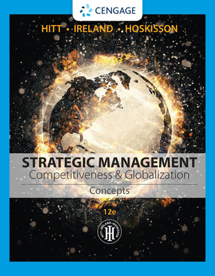 Strategic Management: Concepts: Competitiveness... 1305502205 Book Cover