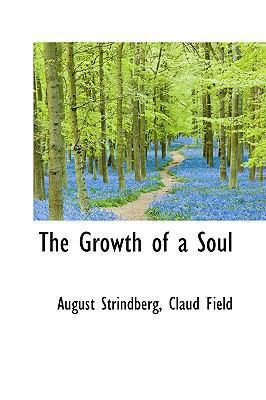 The Growth of a Soul 110324826X Book Cover