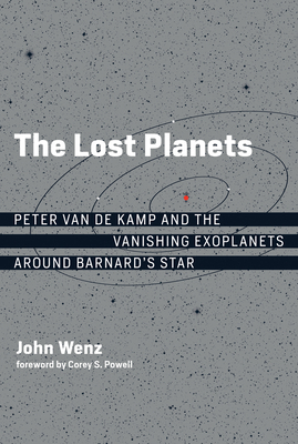 The Lost Planets: Peter Van de Kamp and the Van... 026204286X Book Cover