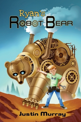 Ryan's Robot Bear B0DGLSV15G Book Cover