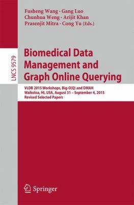 Biomedical Data Management and Graph Online Que... 3319415751 Book Cover