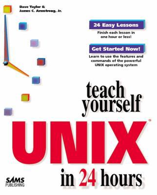 Teach Yourself UNIX in 24 Hours 0672311070 Book Cover