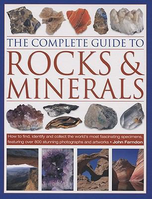 The Complete Guide to Rocks & Minerals 1572152222 Book Cover