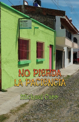 No Pierda La Paciencia            Book Cover