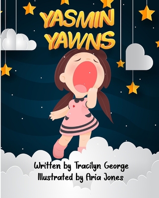 Yasmin Yawns 1990153364 Book Cover