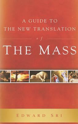 Guide to the New Translation of the Mass B004WOXV8S Book Cover