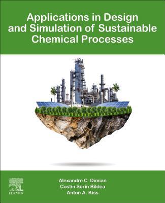 Applications in Design and Simulation of Sustai... 0444638768 Book Cover