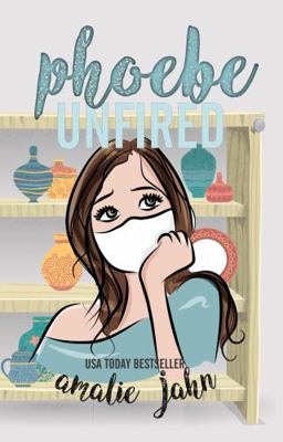 PHOEBE UNFIRED 0991071379 Book Cover