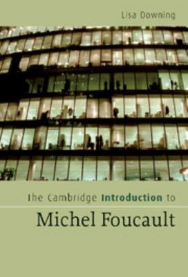 The Cambridge Introduction to Michel Foucault 0521864437 Book Cover
