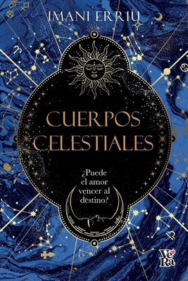 Cuerpos Celestiales [Spanish] 6313005139 Book Cover
