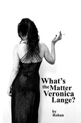 What's the Matter, Veronica Lange? B09M5D1JMG Book Cover