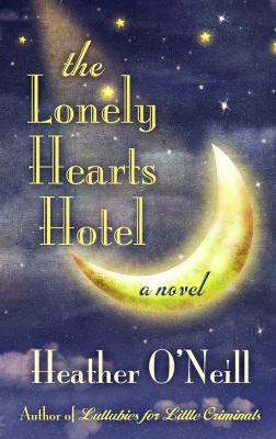 The Lonely Hearts Hotel [Large Print] 1432838903 Book Cover