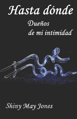 Hasta dónde: Mica de los andenes [Spanish] B08TZDYHJ6 Book Cover