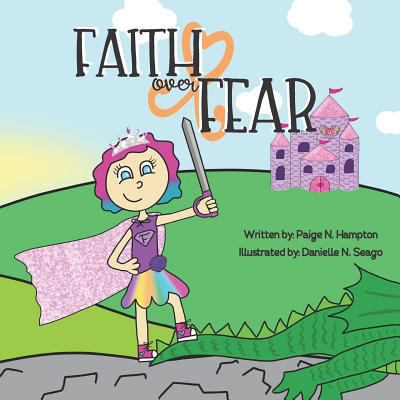 Faith Over Fear 1728715237 Book Cover