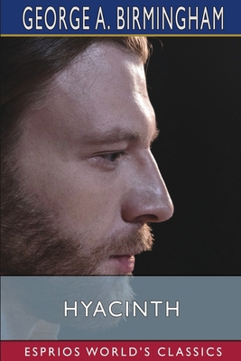 Hyacinth (Esprios Classics) 103491779X Book Cover