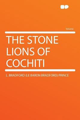 The Stone Lions of Cochiti 1290157995 Book Cover