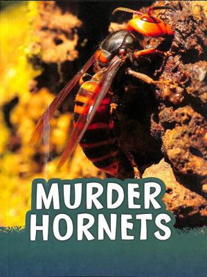 Raintree Murder Hornets (Animals). 139824404X Book Cover