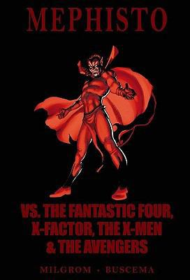 Mephisto vs. The Fantastic Four, X-Factor, The ... 0785138048 Book Cover